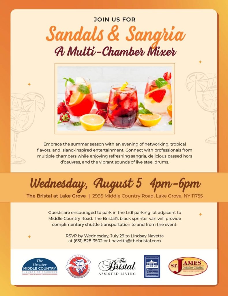 Flyer for “Sandals & Sangria,” a multi-chamber mixer at The Bristal at Lake Grove on Wednesday, August 5 from 4pm to 6pm, featuring networking, sangria, hors d’oeuvres, live steel drums, and shuttle parking details.